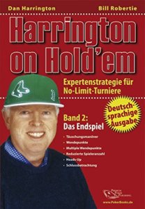 Pokerbuch - Harrington on Hold'em: Harrington on Hold'em: Expertenstrategie für No-Limit-Turniere. Band 2: Das Endspiel